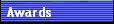 Awards
